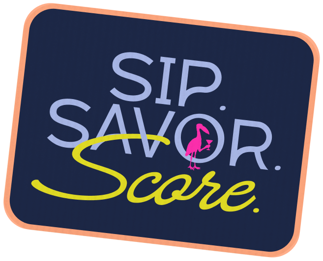 Sip. Savor. Score.
